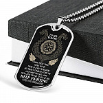 To My Viking I Know You're Tired You're Fed Up You're So Close To Breaking From Shieldmaiden Dog Tag Pendant Necklace - Dog Tag (Silver)