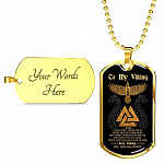 To My Viking I Know You're Tired You're Fed Up Keep Fighting Love Your Shieldmaiden Dog Tag Pendant Necklace - Dog Tag (Gold Plated)