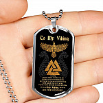 To My Viking I Know You're Tired You're Fed Up Keep Fighting Love Your Shieldmaiden Dog Tag Pendant Necklace - Dog Tag (Silver)