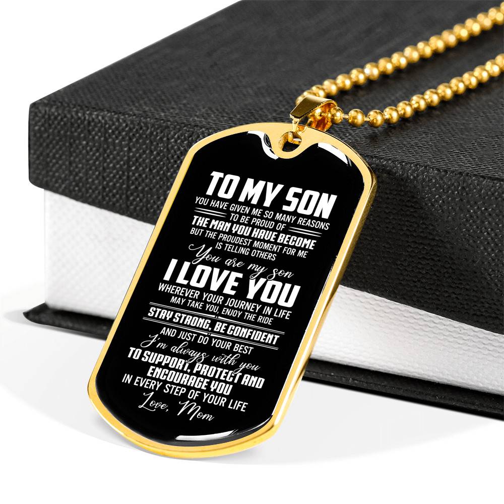 Mom To My Son You Have Given Me so Many Reasons to Be Proud of The Man Dog Tag Pendant Necklace - Dog Tag (Gold Plated)