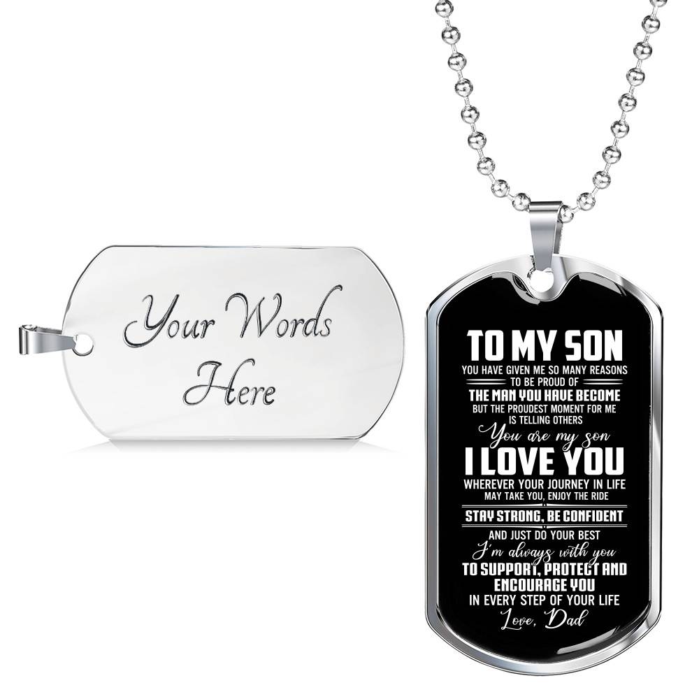 Dad To My Son You Have Given Me so Many Reasons to Be Proud of The Man Dog Tag Pendant Necklace - Dog Tag (Silver)