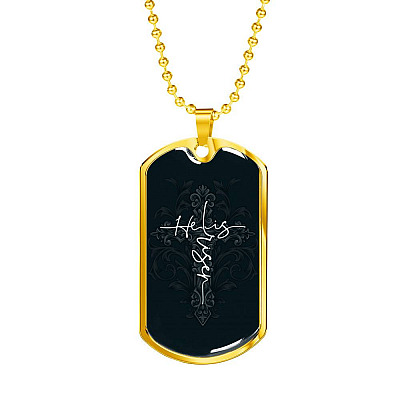 He Is Risen Cross - Christianity Gift - Christians Gift Dog Tag Pendant Necklace - Dog Tag (Gold Plated)