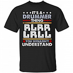 drummer shirt, Black, Unisex T-Shirt drummer shirt, Black, Unisex T-Shirt