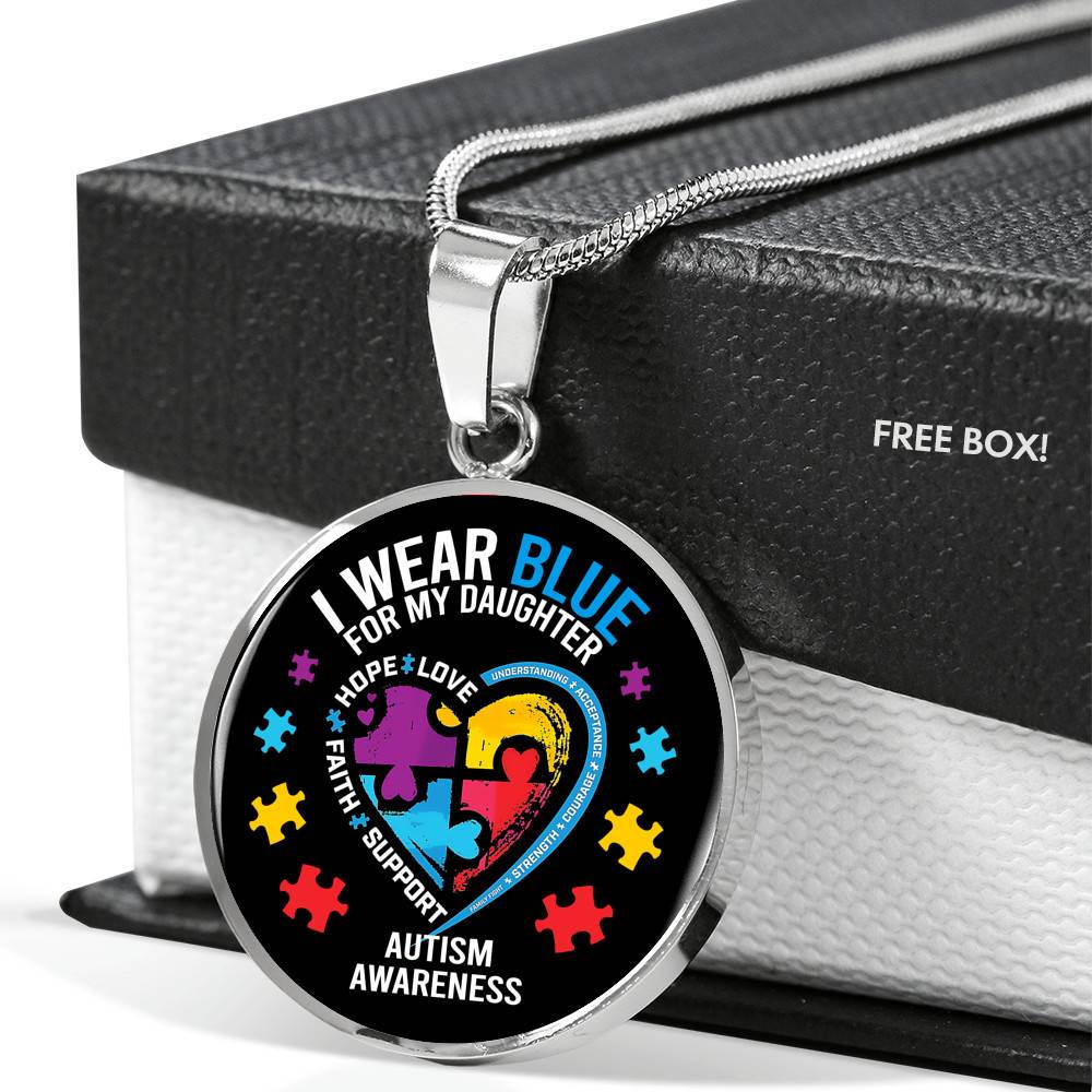 I Wear Blue for My Daughter Autism Awareness Circle Pendant Necklace - Circle Luxury Necklace (Silver)