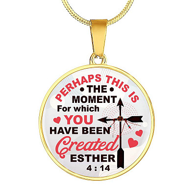 Perhaps This Is the Moment for Which You Have Been Created Circle Pendant Necklace - Circle Luxury Necklace (Gold Plated)