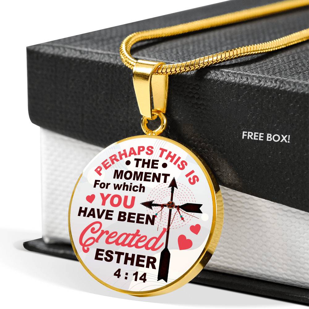 Perhaps This Is the Moment for Which You Have Been Created Circle Pendant Necklace - Circle Luxury Necklace (Gold Plated)