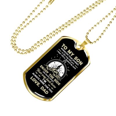 To My Son Adventure Wherever Your Journey In Life May Take You I Pray You'll Always Be Safe Love Dad Dog Tag Pendant Necklace - Dog Tag (Gold Plated)