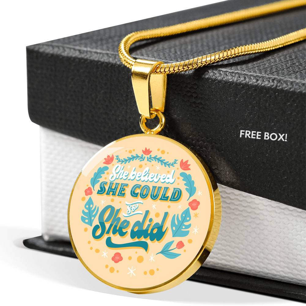 She Believed She Could so She Did Circle Pendant Necklace - Circle Luxury Necklace (Gold Plated)