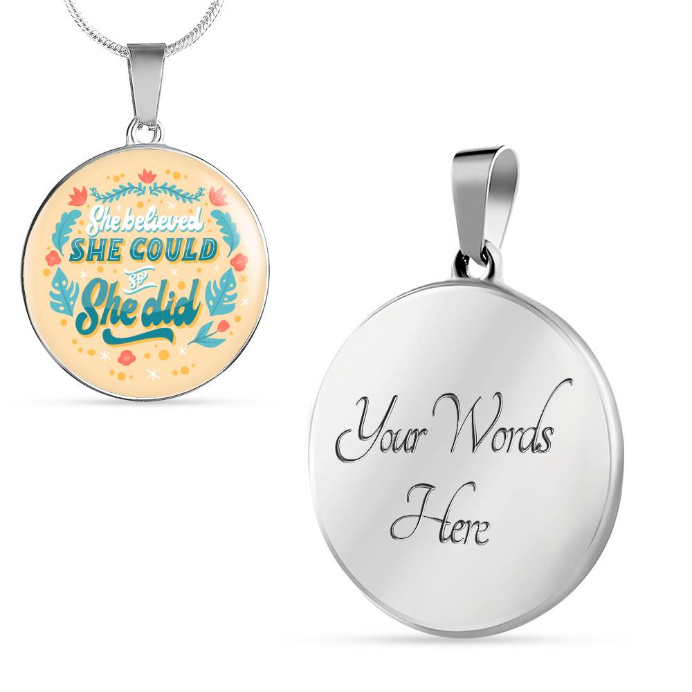 She Believed She Could so She Did Circle Pendant Necklace - Circle Luxury Necklace (Silver)