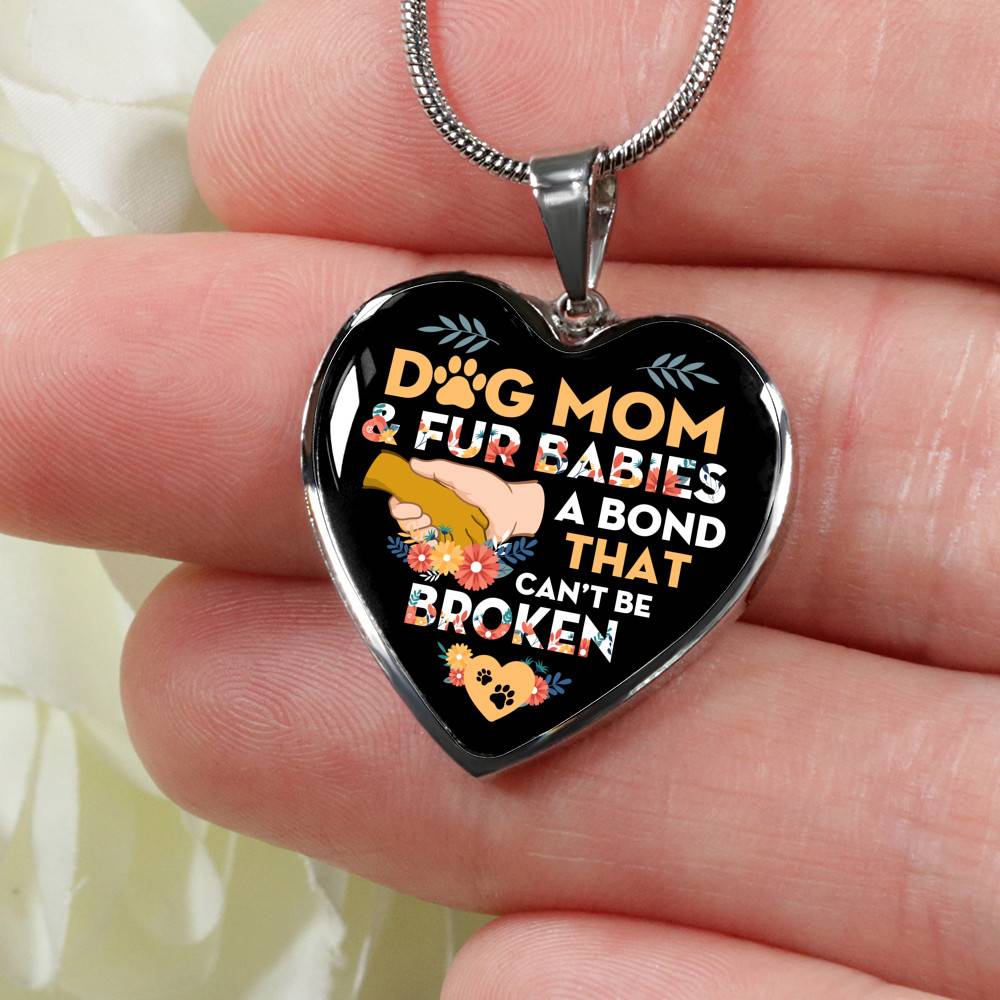 Dog Mom And Fur Babies A Bond That Can't Be Broken Heart Pendant Necklace - Heart Luxury Necklace (Silver)
