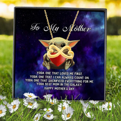 To My Mother Yoda One that Loved Me First Infinity Heart Pendant Necklace