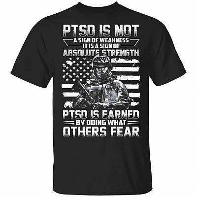 PTSD Is Not A Sign Of T-Shirt, Black, Unisex T-Shirt