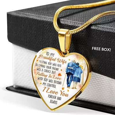 To My Beautiful Wife Meeting You Was Fate Becoming Your Friend Was a Choice Old Couple Heart Pendant Necklace