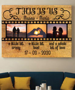 Alternative view of Personalized Photo This Is Us A Little Bit Crazy Loud Couple Canvas Poster - Custom Image Anniversary Decor