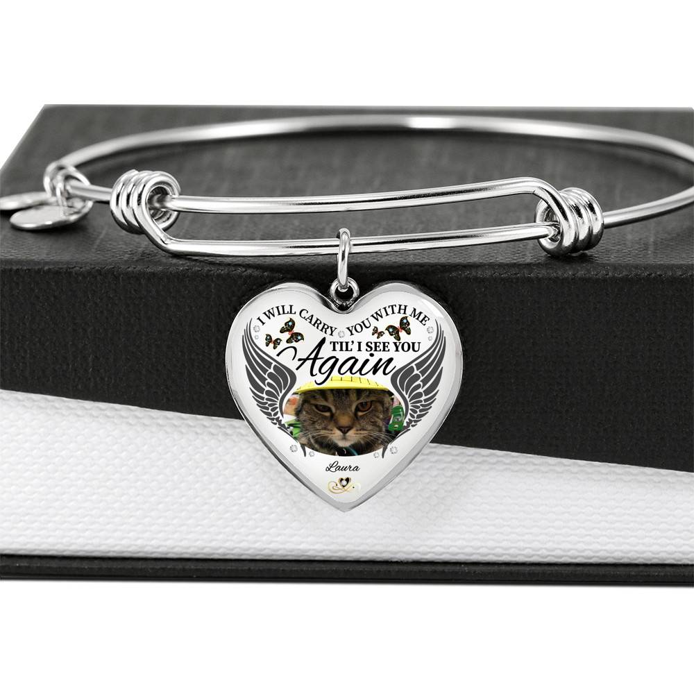 Personalized Photo I Will Carry You With Me Til' I See You Again Pet Memorial Luxury Heart Pendant Necklace - Heart Bangle