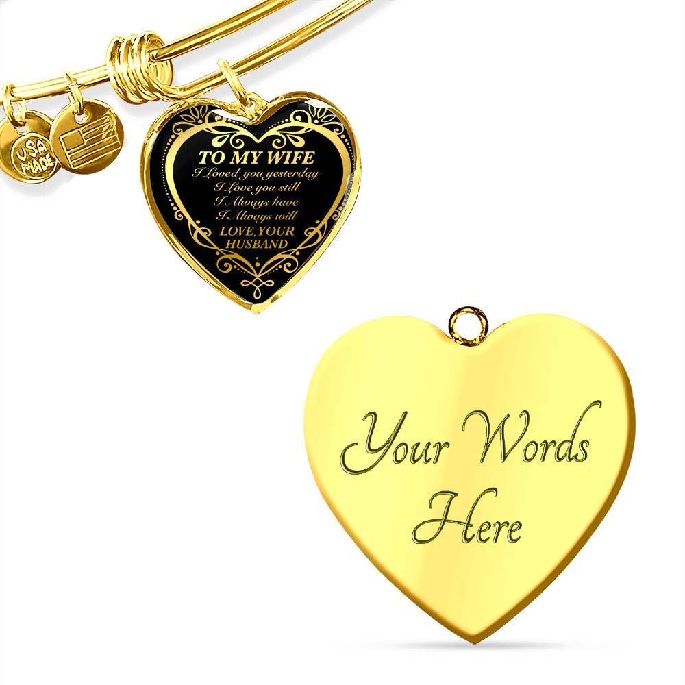 From Husband to My Wife I Loved You Yesterday I Love You Still I Always Have I Always Will Heart Pendant Necklace From Husband to My Wife I Loved You Yesterday I Love You Still I Always Have I Always Will Heart Pendant Necklace