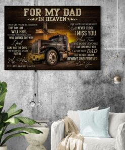 Alternative view of For My Trucker Dad In Heaven They Say There Is A Reason But In My Heart You Are Always There Framed Canvas