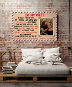 Alternative view of Personalized Photo To My Wife I Didn't Marry You So I Could Live With You Framed Canvas - Unframed Poster