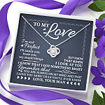 To My Love I'm Not Perfect I'll Annoy You but I Know You Are Right I Love You to Wife to Girlfriend Love Knot Necklace