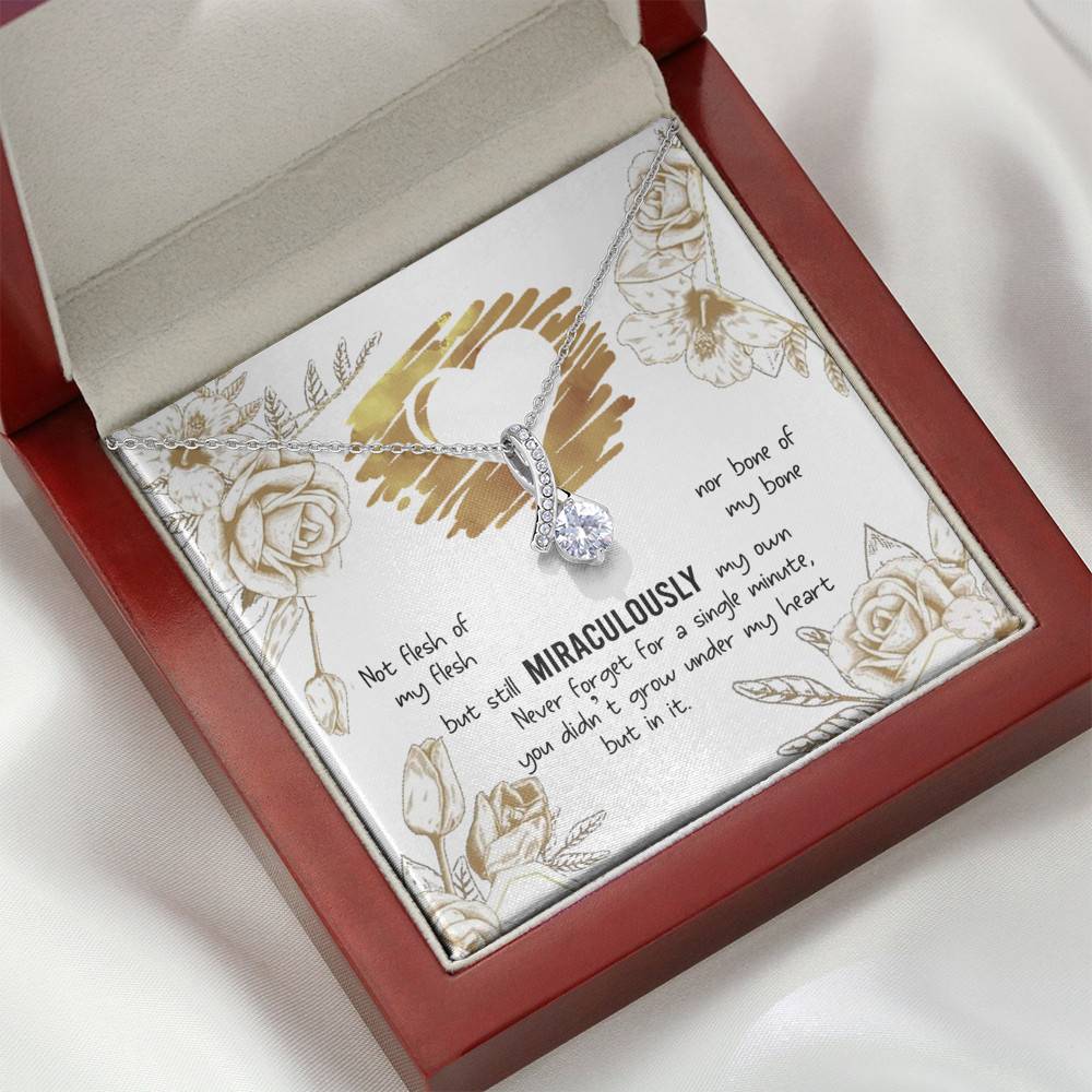 To My Bonus Daughter Not Flesh of My Flesh but Still Miraculously My Own Alluring Beauty Necklace