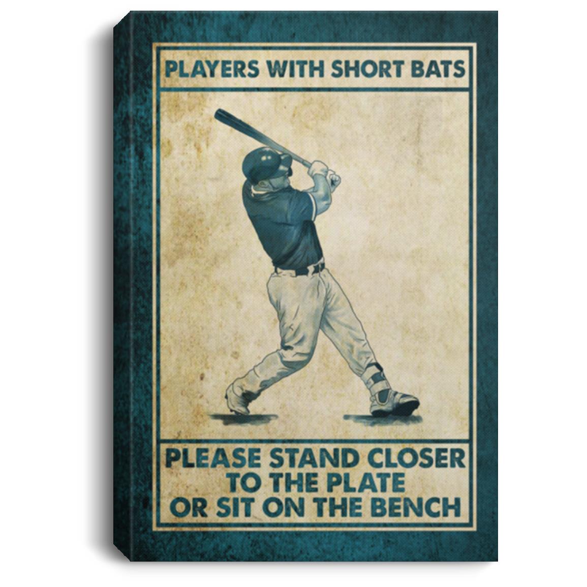 Players With Short Bats Plea Poster, White, 0.75'' Framed Canvas