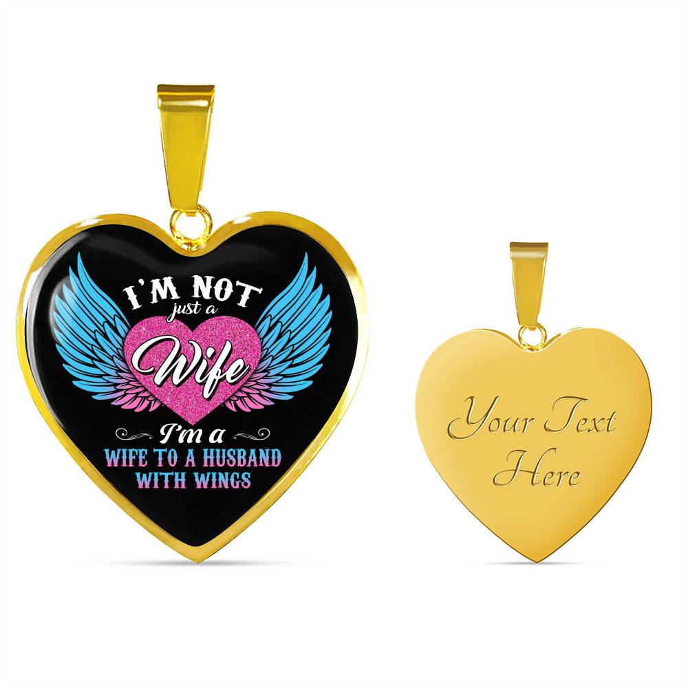 I'm Not Just A Wife I'm A Wife To A Husband With Wings Heart Pendant Necklace-Bangle I'm Not Just A Wife I'm A Wife To A Husband With Wings Heart Pendant Necklace-Bangle