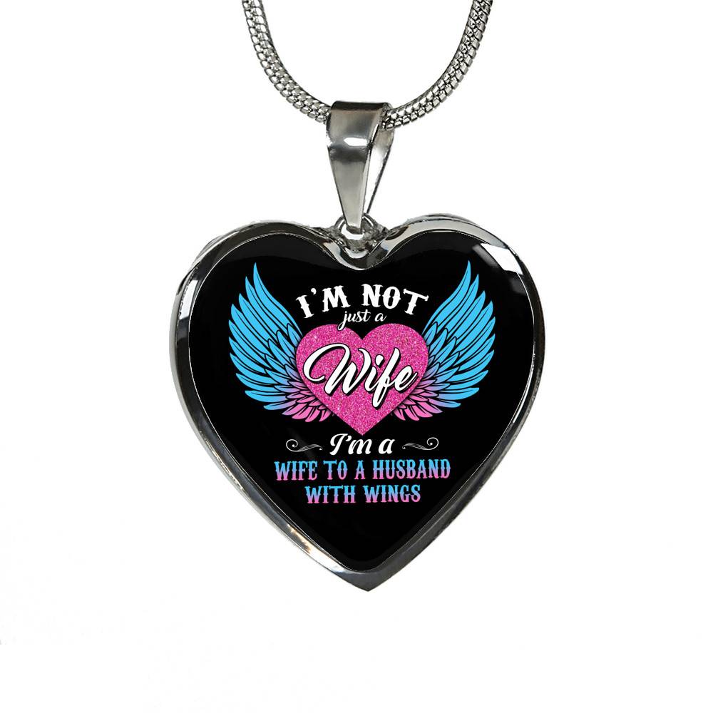 I'm Not Just A Wife I'm A Wife To A Husband With Wings Heart Pendant Necklace-Bangle I'm Not Just A Wife I'm A Wife To A Husband With Wings Heart Pendant Necklace-Bangle