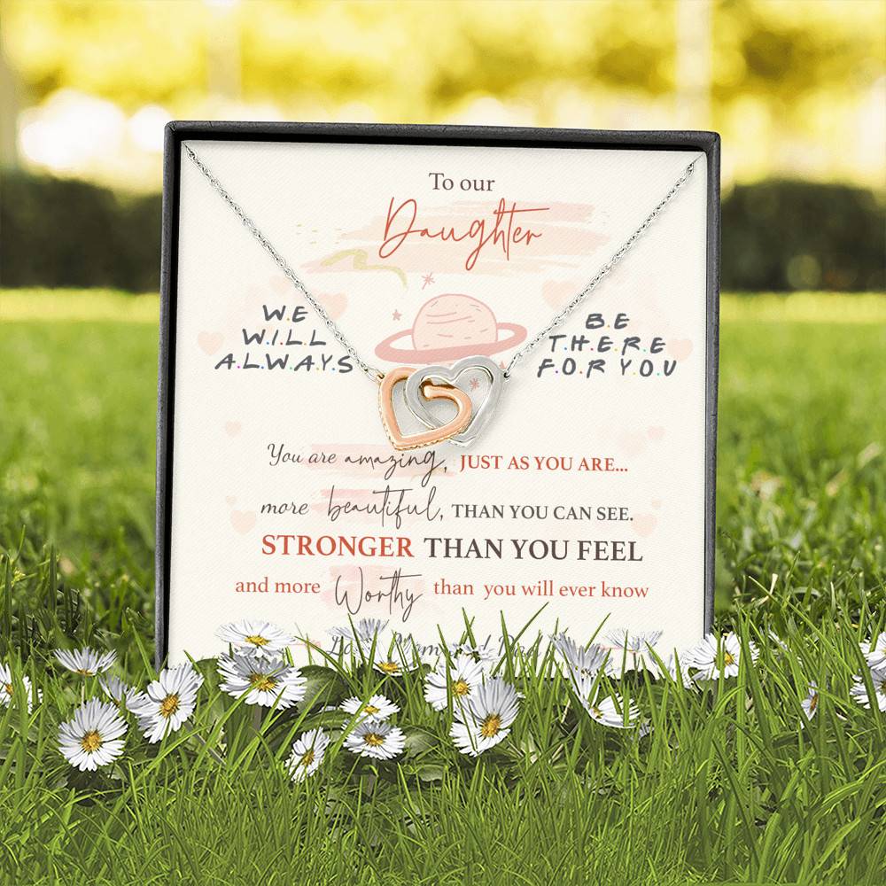 To Our Daughter We'll Always Be There for You from Mom and Dad You Are Amazing Interlocking Hearts Pendant Necklace