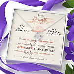 To Our Daughter We'll Always Be There for You from Mom and Dad You Are Amazing Love Knot Pendant Necklace To Our Daughter We'll Always Be There for You from Mom and Dad You Are Amazing Love Knot Pendant Necklace