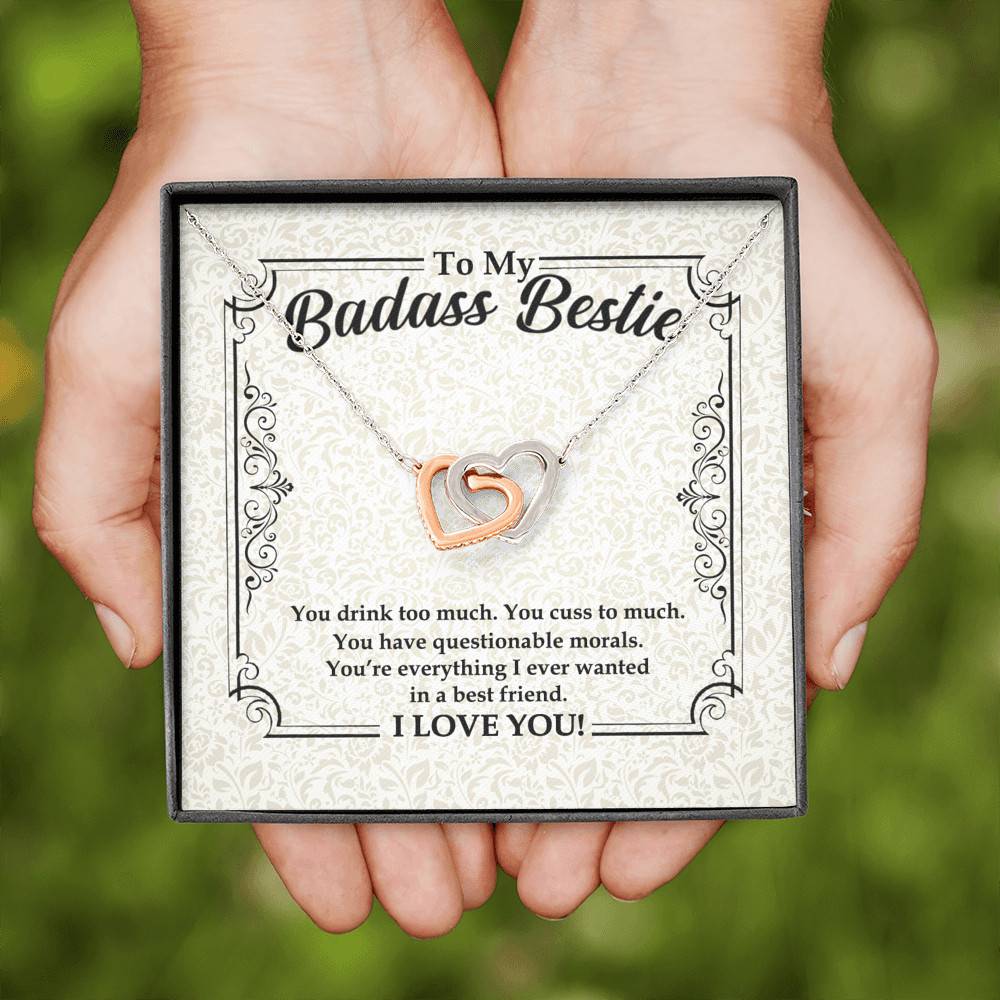 To My Badass Bestie You Drink You Cuss Too Much You're Everything I Want Funny Interlocking Hearts Necklace