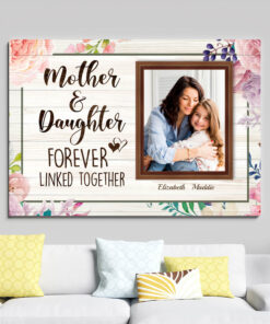 Alternative view of Custom Photo Mother And Daughter Forever Linked Together Framed Canvas - Unframed Poster - Cute Gift For Mom
