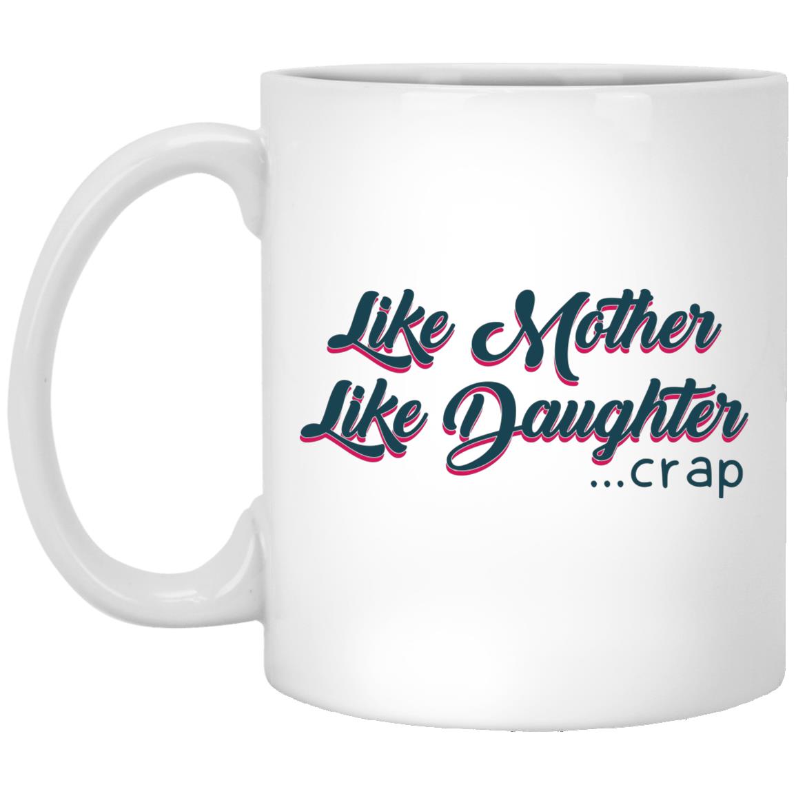crap mug, White, 11 oz. White Mug