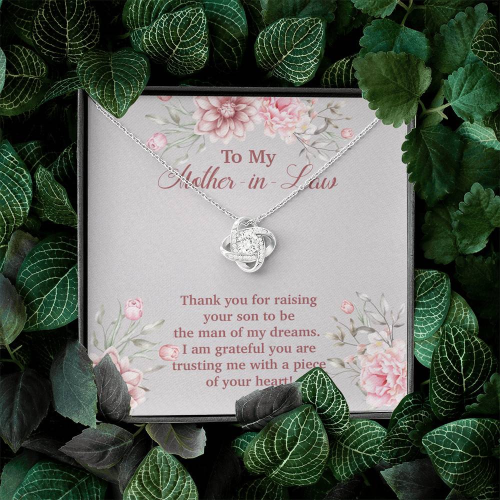 To My Mother in Law Thank You for Raising Your Son to Be the Man of My Dreams Love Knot Pendant Necklace