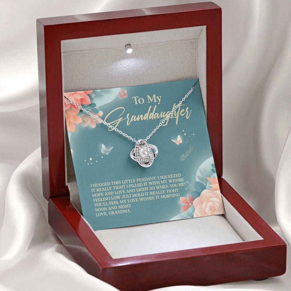 Grandma To My Granddaughter I Hugged This Little Pendant I Squeezed It Tight Love Knot Necklace