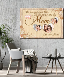 Alternative view of Personalized Photo Mom We Love You More than All the Star in The Sky - Mother's Day Wrapped Canvas - Poster