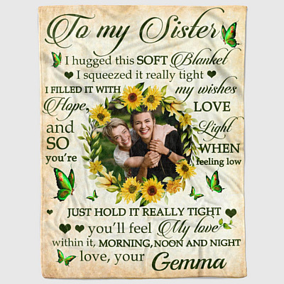 Personalized Photo To My Sister I Hugged This Sunflower Fleece Blanket-Mink Sherpa Blanket-Woven Blanket