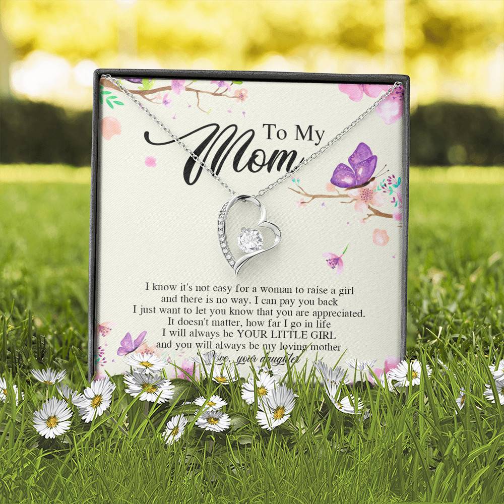 Daughter To My Mom I Know It's Not Easy for A Woman to Raise a Girl Forever Love Pendant Necklace