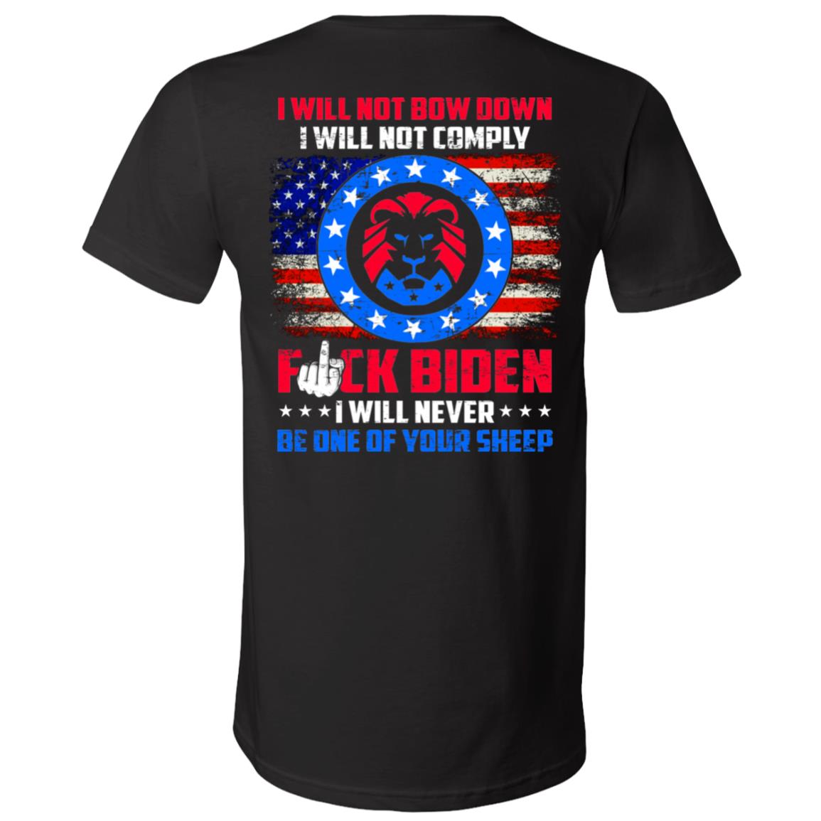 I Will Not Bow Down I Will Not ComplShirt, Black, V-Neck T-Shirt