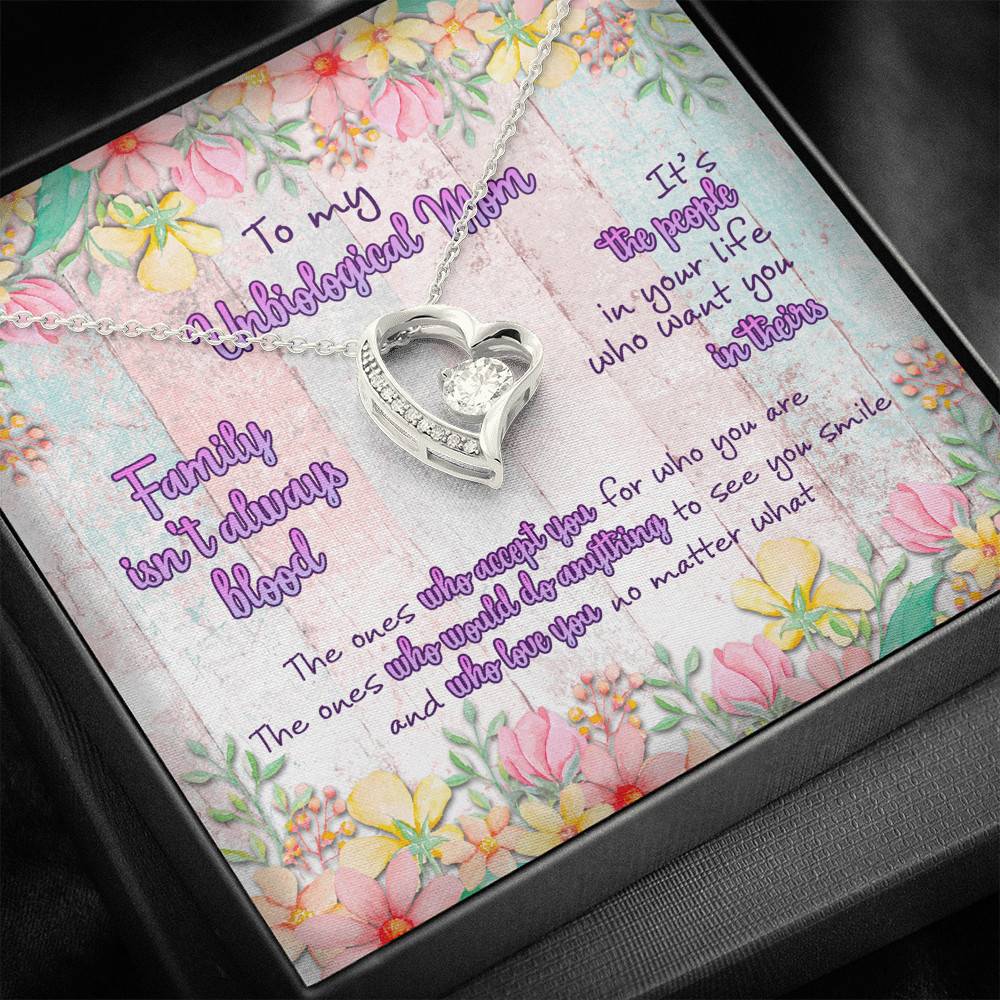 To My Unbiological Mom Family Isn't Always Blood Forever Love Pendant Necklace