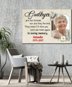 Alternative view of Custom Photo Goodbyes Are Not Forever Wrapped Framed Canvas Prints - Unframed Poster - Home Decor Wall Art