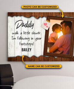 Alternative view of Custom Photo Walk a Little Slower Daddy Framed Canvas - Unframed Poster - Father Day Photo Gifts