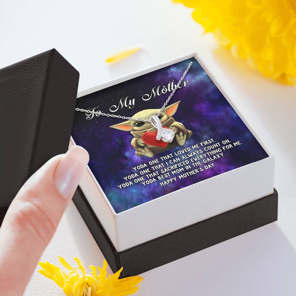 To My Mother Yoda One that Loved Me First Alluring Beauty Necklace