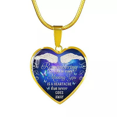 Remembering You Is Easy I Do It Everyday Missing You Is a Heartache Sympathy Heart Pendant Necklace - Bangle