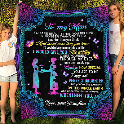 From Daughter To My Mom You Are Braver Than You Believe Fleece Blanket - Sherpa Blanket - Woven Blanket