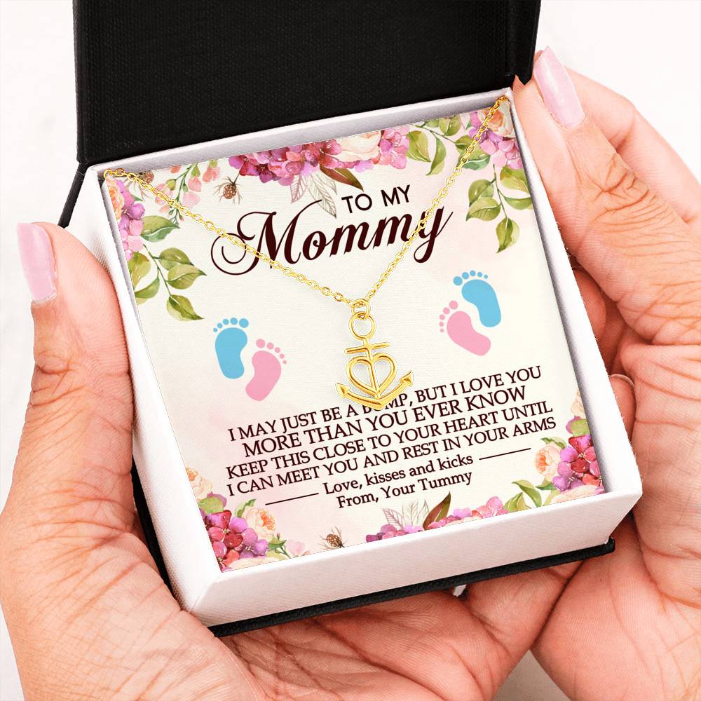 To My Mommy I May Just Be A Bump But I Love You More Than You Ever Know Anchor Necklace - Mom To Be Gifts
