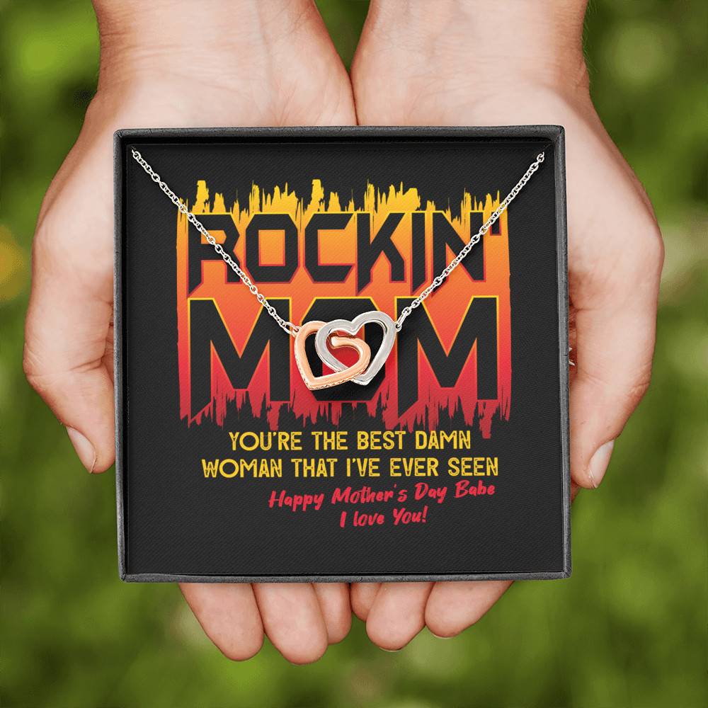 Rockin' Mom You're The Best Damn Woman That I've Ever Seen Happy Mother's Day Babe Interlocking Hearts Pendant Necklace