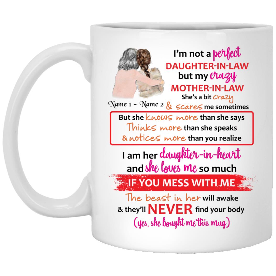 Personalized My Mother in Law mug, White, 11 oz. White Mug