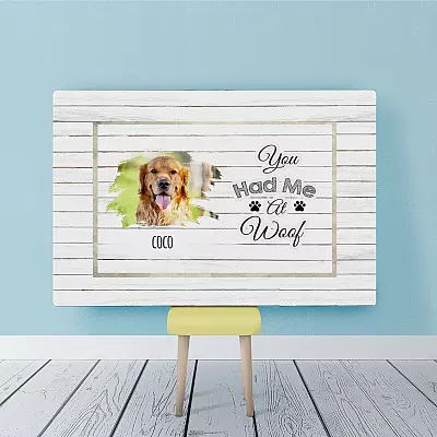 Personalized Photo You Had Me At Woof Framed Canvas - Unframed Poster - Gift for the Dog Lover