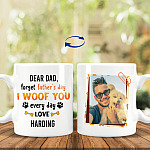 6KT. Dear Dad Forget Father's Day Personalized - sample design 11 OZ White Mug