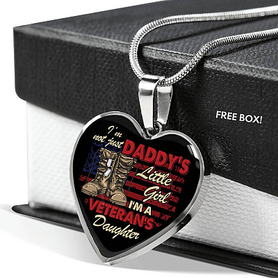 I'm Not Just Daddy's Little Girl I'm A Veteran's Daughter Heart Pendant Necklace - Proud Daughter of Veteran Gift